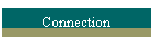 Connection