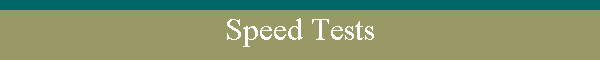 Speed Tests